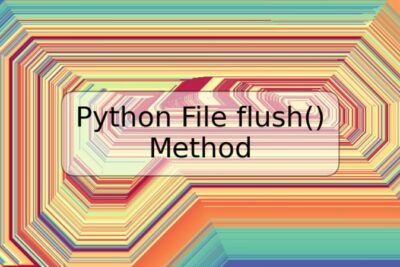 Python File flush() Method