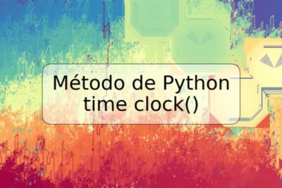 Método de Python time clock()