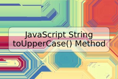 JavaScript String toUpperCase() Method