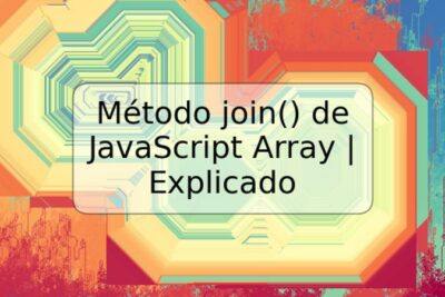 Método join() de JavaScript Array | Explicado