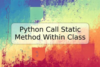 Python Call Static Method Within Class