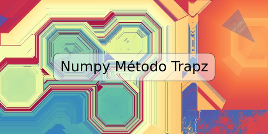 Numpy Método Trapz