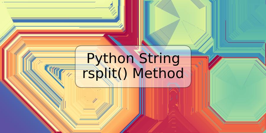 Python String rsplit() Method