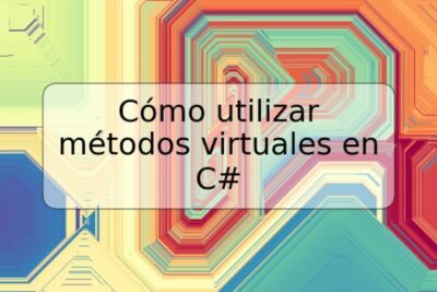 Cómo utilizar métodos virtuales en C#
