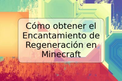 Cómo obtener el Encantamiento de Regeneración en Minecraft