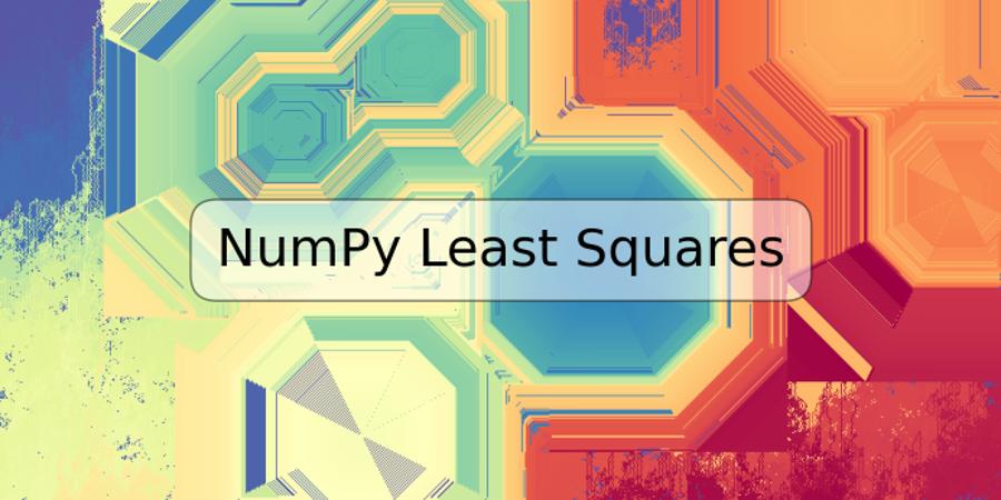 NumPy Least Squares