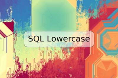 SQL Lowercase