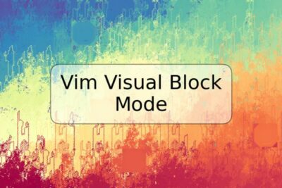Vim Visual Block Mode