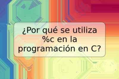 ¿Por qué se utiliza %c en la programación en C?