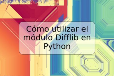 Cómo utilizar el módulo Difflib en Python