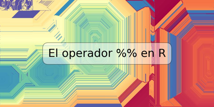 El operador %% en R