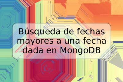 Búsqueda de fechas mayores a una fecha dada en MongoDB