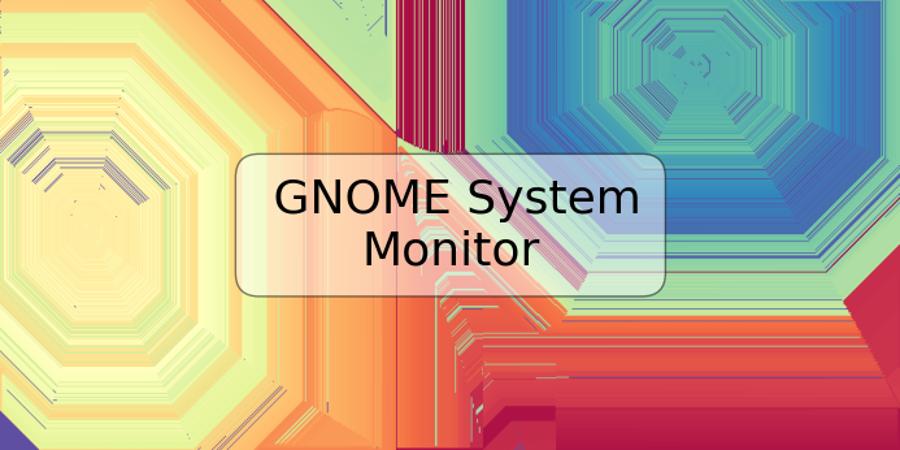 GNOME System Monitor