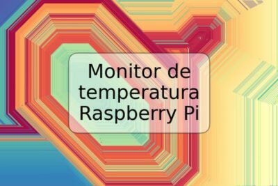 Monitor de temperatura Raspberry Pi