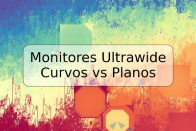 Monitores Ultrawide Curvos vs Planos