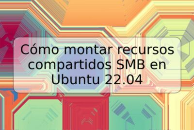 Cómo montar recursos compartidos SMB en Ubuntu 22.04