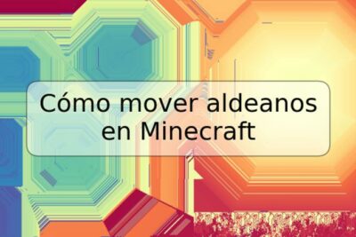 Cómo mover aldeanos en Minecraft