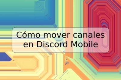 Cómo mover canales en Discord Mobile