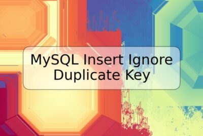 MySQL Insert Ignore Duplicate Key