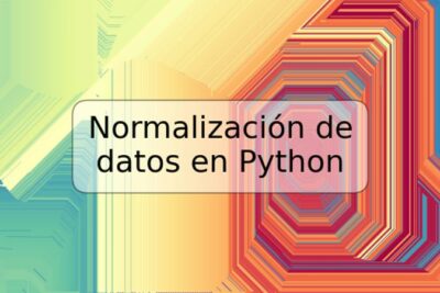 Normalización de datos en Python