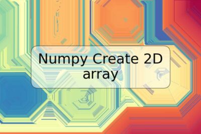 Numpy Create 2D array