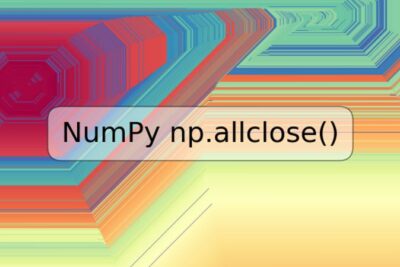 NumPy np.allclose()