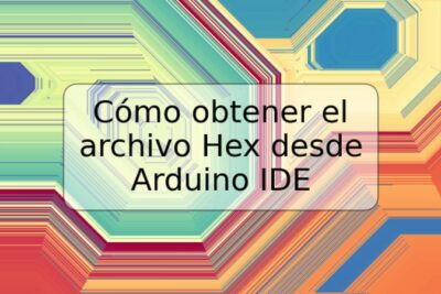 Cómo obtener el archivo Hex desde Arduino IDE