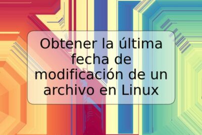 Obtener la última fecha de modificación de un archivo en Linux