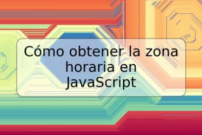 Cómo obtener la zona horaria en JavaScript