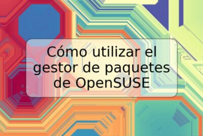 Cómo utilizar el gestor de paquetes de OpenSUSE