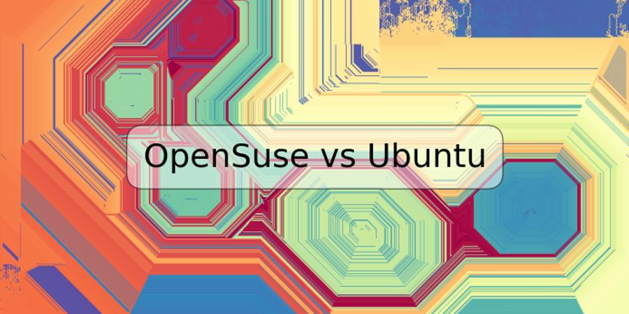 OpenSuse vs Ubuntu