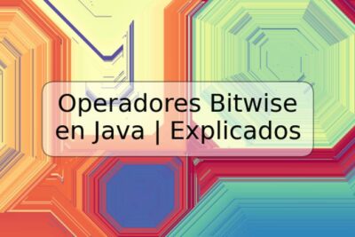 Operadores Bitwise en Java | Explicados