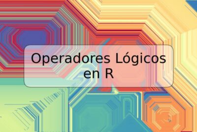 Operadores Lógicos en R