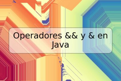 Operadores && y & en Java