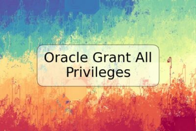 Oracle Grant All Privileges