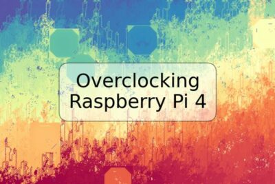 Overclocking Raspberry Pi 4