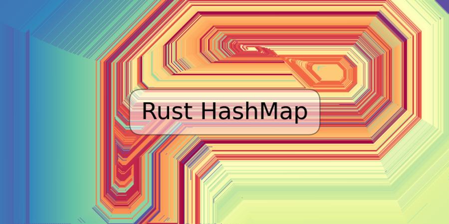 Rust HashMap