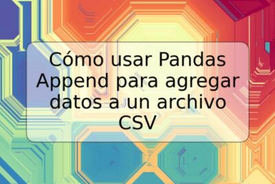Cómo usar Pandas Append para agregar datos a un archivo CSV