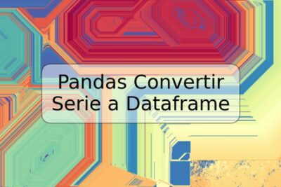 Pandas Convertir Serie a Dataframe