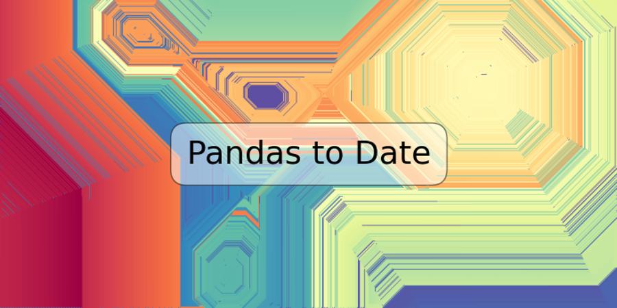 Pandas to Date