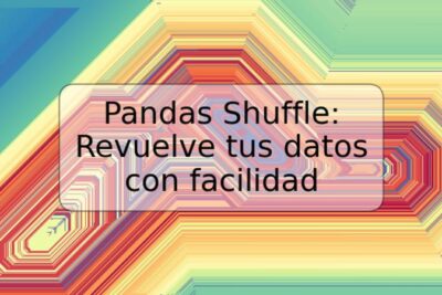 Pandas Shuffle: Revuelve tus datos con facilidad