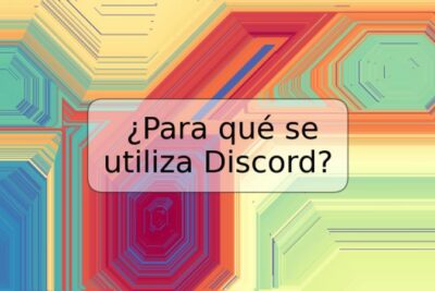 ¿Para qué se utiliza Discord?