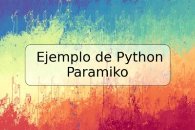 Ejemplo de Python Paramiko
