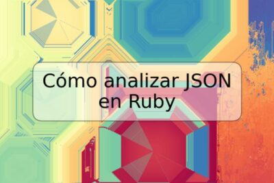 Cómo analizar JSON en Ruby