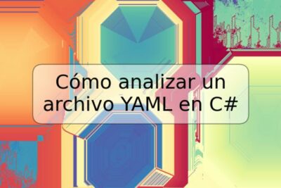 Cómo analizar un archivo YAML en C#