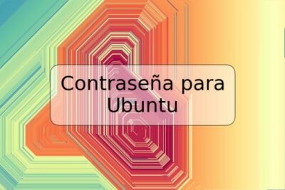 Contraseña para Ubuntu