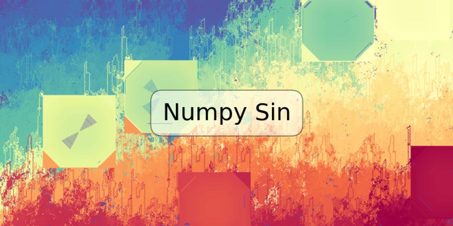 Numpy Sin