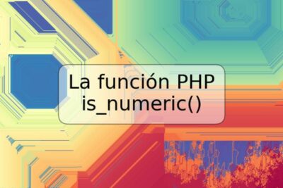 La función PHP is_numeric()