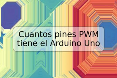 Cuantos pines PWM tiene el Arduino Uno