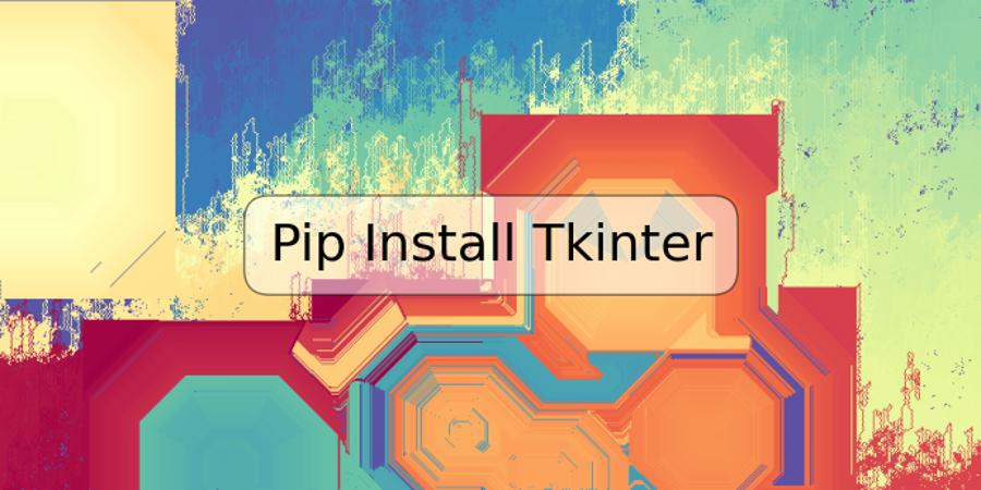 pip-install-tkinter-trspos